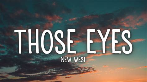 those eyes new west lyrics